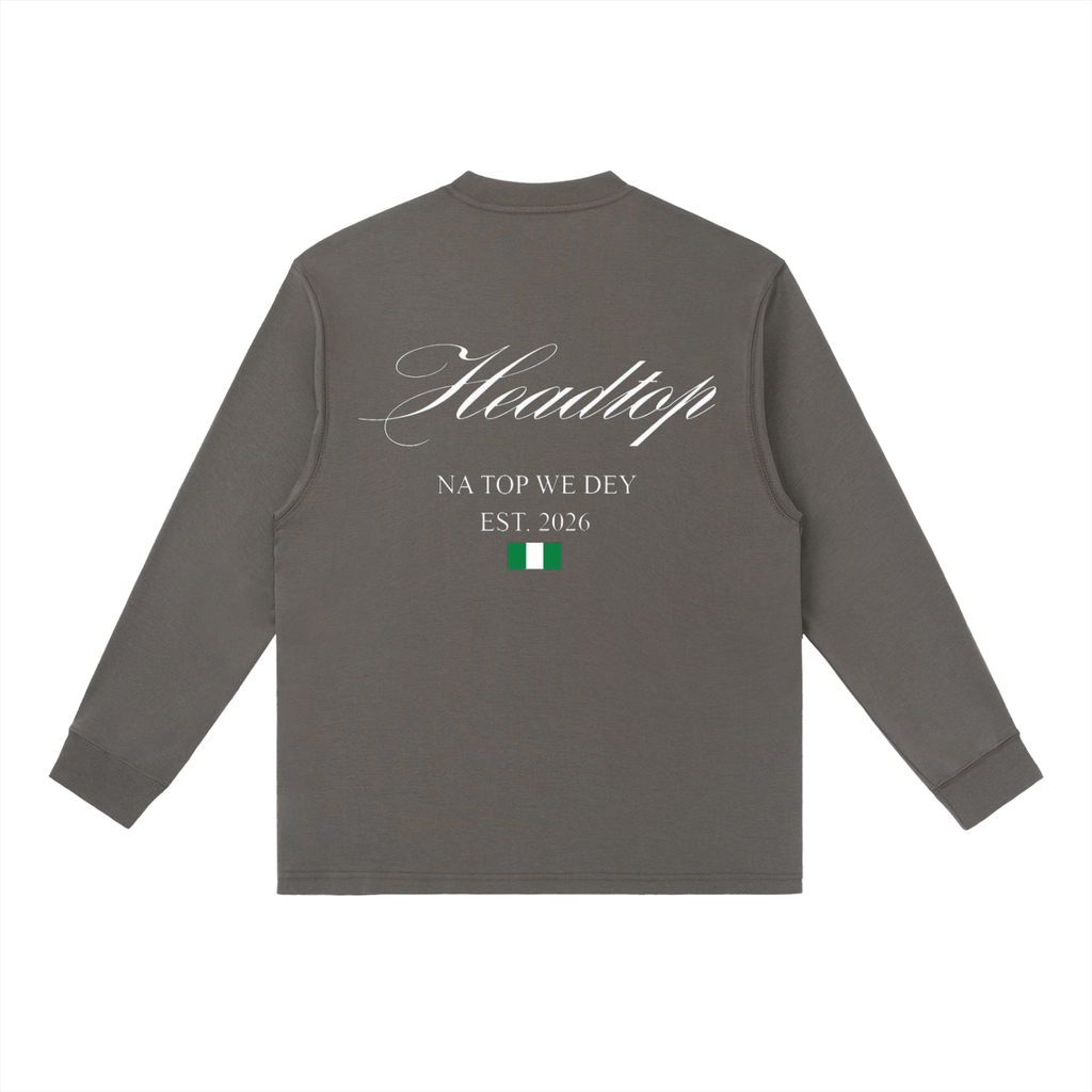 Nigerian “Na Top We Dey” Long-Sleeve T-Shirt