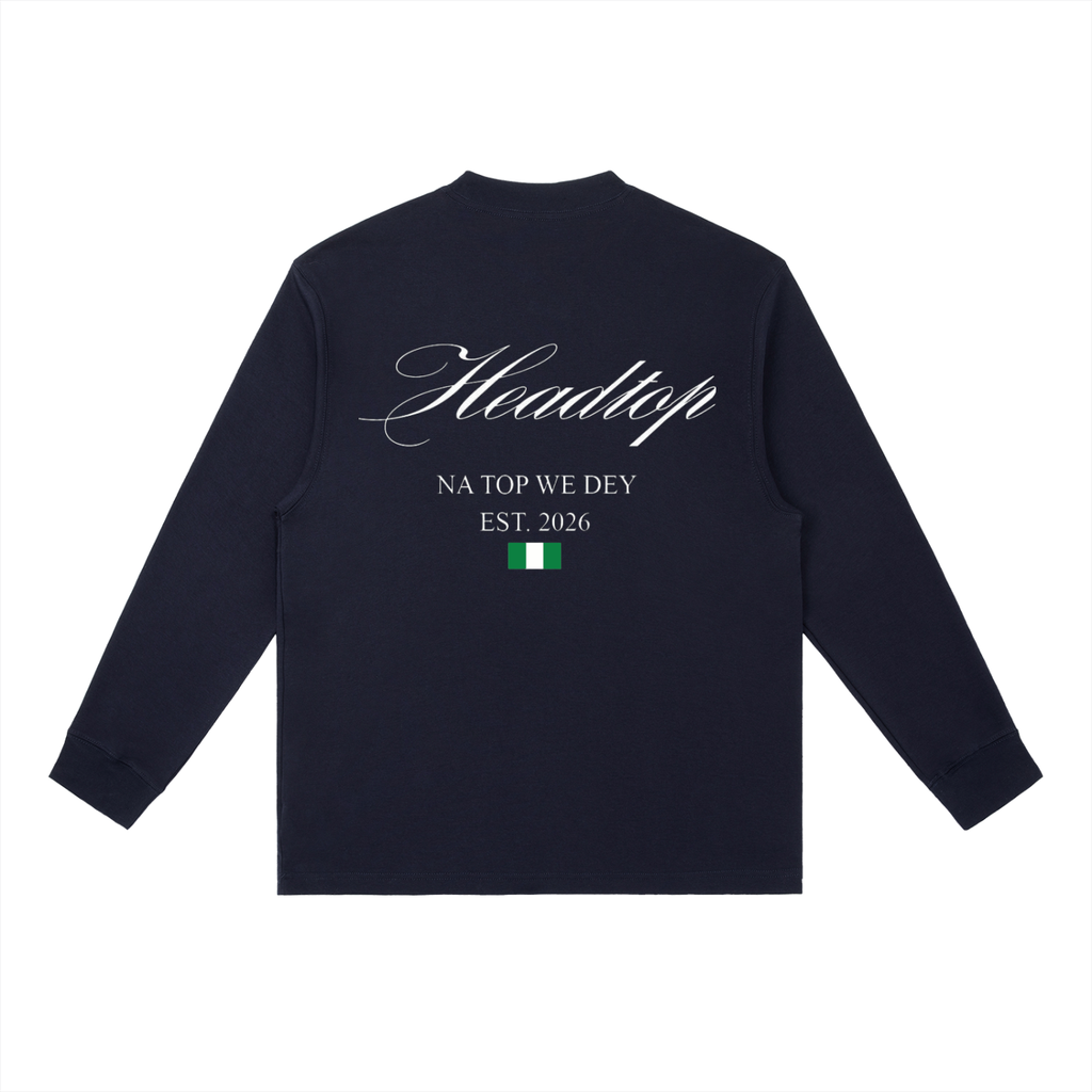 Nigerian “Na Top We Dey” Long-Sleeve T-Shirt